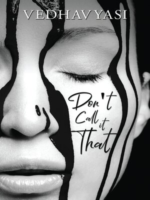 cover image of Don'T Call It That